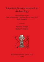 Interdisciplinarity Research in Archaeology 1407310321 Book Cover