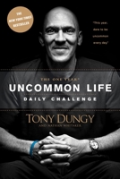 The One Year Uncommon Life Daily Challenge 141436248X Book Cover