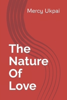 The Nature Of Love B0BGN87J8K Book Cover