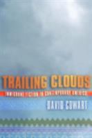 Trailing Clouds: Immigrant Fiction in Contemporary America 0801472873 Book Cover