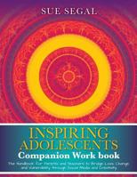 Inspiring Adolescents: Companion Workbook 1492701807 Book Cover