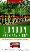 Frommer's London from $75 a Day '99 0028626419 Book Cover