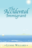The Accidental Immigrant 195678554X Book Cover