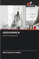 GEOCHIMICA: Studio ed esempi pratici (Italian Edition) 6208741777 Book Cover