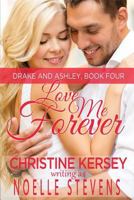 Love Me Forever 1532809093 Book Cover