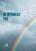 Ne m'oubliez pas B0FHVM76TK Book Cover