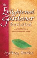 The Enlightened Gardener Revisted 1551051583 Book Cover