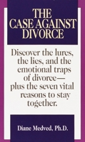 Case Against Divorce 0804106339 Book Cover