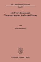 Die Uberschuldung ALS Voraussetzung Zur Konkurseroffnung 3428001192 Book Cover