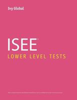 Ivy Global ISEE Lower Level Tests 1942321988 Book Cover