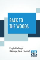 Back to the Woods 1298250315 Book Cover