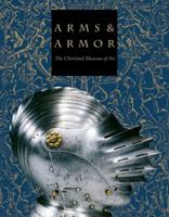 Arms & Armor: The Cleveland Museum of Art 0940717468 Book Cover