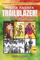 Majek Fashek: TRAILBLAZER! 1069420565 Book Cover