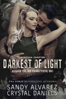 Darkest of Light 1962789381 Book Cover