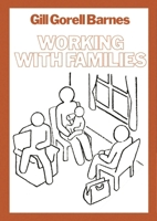 Working with Families 0333352238 Book Cover