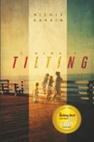 Tilting: A Memoir 1612968929 Book Cover