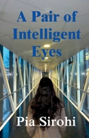 A PAIR OF INTELLIGENT EYES 826925133X Book Cover