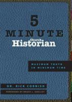 5 Minute Church Historian: Maximum Truth in Minimum Time (5 Minute) 1576835065 Book Cover