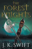 The Forest Knights Box Set 1540747913 Book Cover