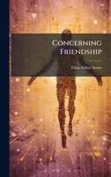 Concerning Friendship 1024580334 Book Cover