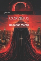 Corvinus: O descendente de sangue (Portuguese Edition) B0FL2MVVCV Book Cover