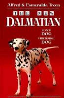 The New Dalmatian: Coach Dog : Firehouse Dog 0876051344 Book Cover
