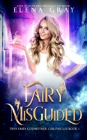 Fairy Misguided 1652842446 Book Cover