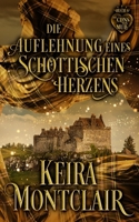 Die Auflehnung eines schottischen Herzens (Die Clans von Mull) (German Edition) 1964696631 Book Cover