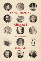 Experimental Animals (a Reality Fiction) 0986235539 Book Cover