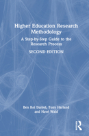 Higher Education Research Methodology: A Step-by-Step Guide to the Research Process 1032753307 Book Cover