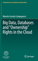 Big Data, Databases and Ownership Rights in the Cloud 9811503486 Book Cover