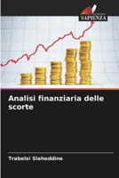 Analisi finanziaria delle scorte (Italian Edition) 6209939007 Book Cover