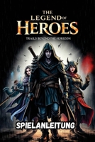 THE LEGEND OF HEROES: TRAILS BEYOND THE HORIZON SPIELANLEITUNG: Schritt-für-Schritt-Missionsdurchläufe, fortgeschrittene Kampftechniken, versteckte ... und Strategieressourcen (German Edition) B0GFNKHHGZ Book Cover