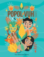 Popol Vuh: Versi�n Infantil 1728327555 Book Cover