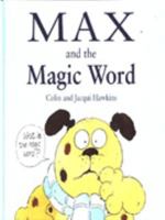 Max and the Magic Word 0670808539 Book Cover