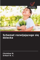 Schemat rozwijajacego sie dziecka (Polish Edition) 6209780539 Book Cover