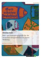 Bild- und Plakatpropaganda f�r die deutschen Kriegsanleihen im Ersten Weltkrieg 3638693201 Book Cover