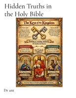 Hidden Truths in the Holy Bible B0HKLMV162 Book Cover