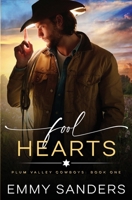 Fool Hearts B0B5KJWKMK Book Cover