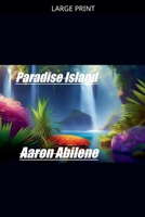 Paradise Island B0C4F2PYVS Book Cover