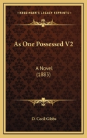 As One Possessed V2: A Novel 1165343118 Book Cover