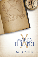 X Marks the Spot B08S2PSQ5T Book Cover