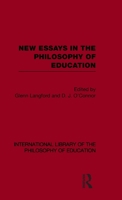 New Essays in the Philosophy of Education (International Library of the Philosophy of Education Volume 13) 0415564514 Book Cover