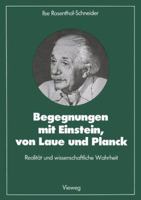 Begegnungen Mit Einstein, Von Laue Und Planck: Realitat Und Wissenschaftliche Wahrheit 3663018857 Book Cover