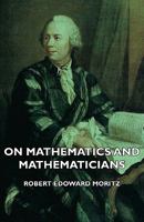ON MATHEMATICS AND MATHEMATICIANS 0526389184 Book Cover