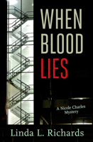 When Blood Lies: A Nicole Charles Mystery 1459808371 Book Cover