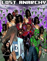 Lost Anarchy: 13 1105619389 Book Cover