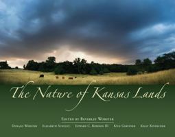 The Nature of Kansas Land 0700616225 Book Cover