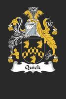 Quick: Quick Coat of Arms and Family Crest Notebook Journal (6 x 9 - 100 pages) 1081066393 Book Cover
