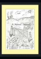 A Novel Novel 1463443935 Book Cover